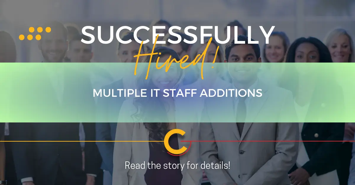 Multiple IT Staff Additions