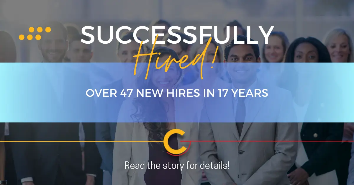 Over 47 New Hires in 17 Years